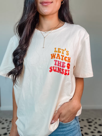 Let's Watch the Sunset Graphic Tee